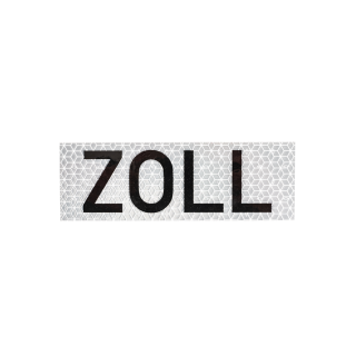Retroreflective sign "ZOLL" 150x50mm